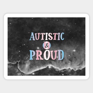 Autistic and Proud: Trans Magnet